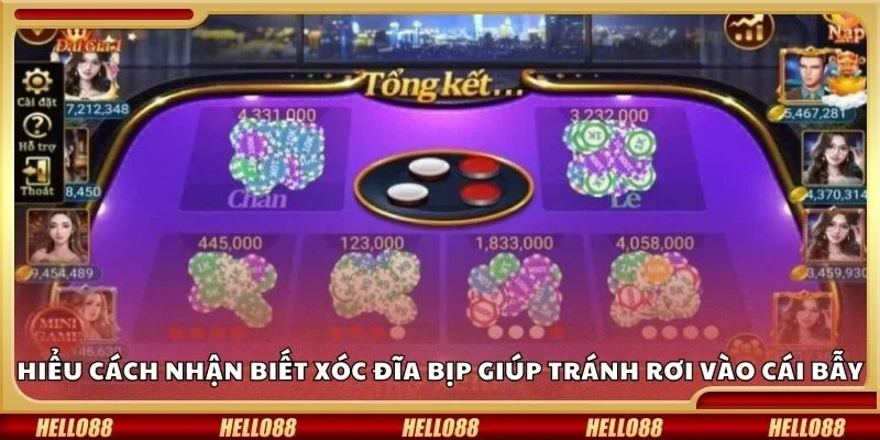 Hiểu cách nhận biết xóc đĩa bịp giúp tránh rơi vào cái bẫy