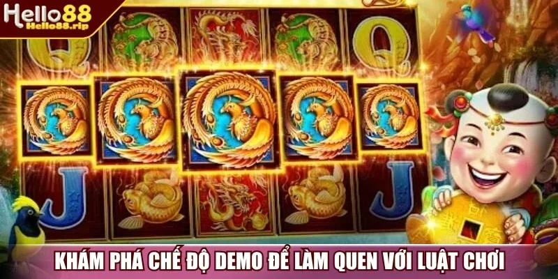 Khám phá chế độ demo để làm quen với luật chơi