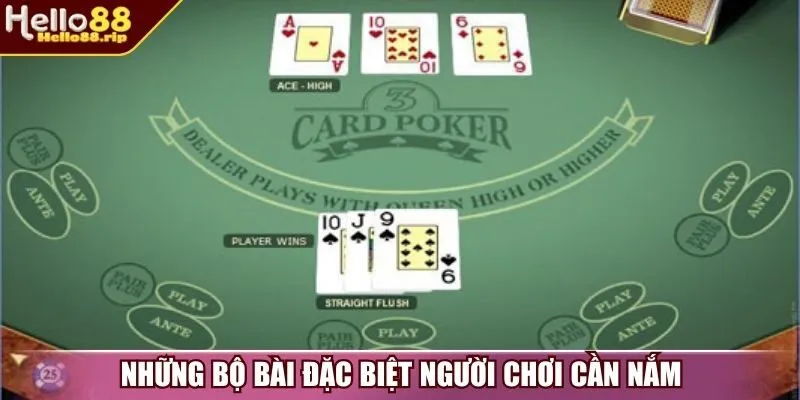 Những bộ bài đặc biệt người chơi cần nắm