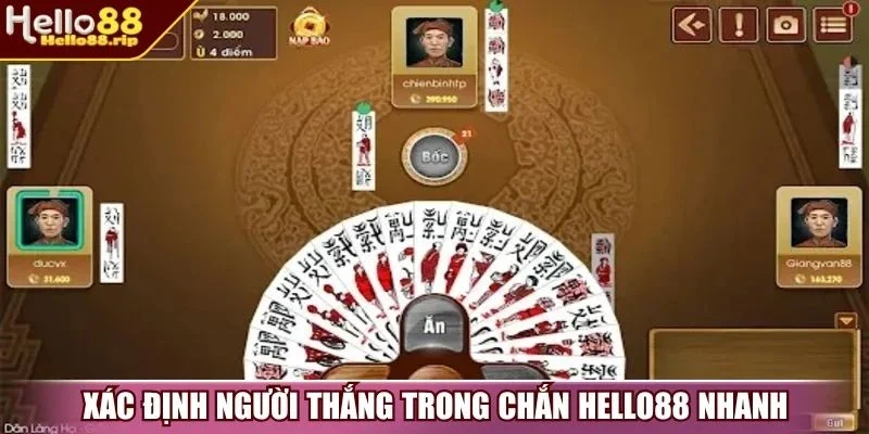 Xác định người thắng trong Chắn Hello88 nhanh